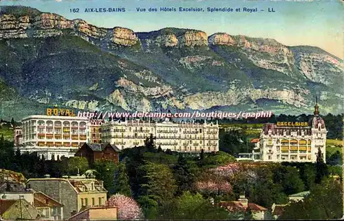 Chambery Cartes postales Vue des hotels Excelsior Splendide et Royal