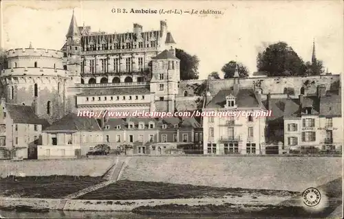 Amboise - Le Chateau - Cartes postales