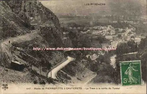 Route de Pierrefitte a Cauterets - Le Tram a la sortie du Tunnel - Cartes postales