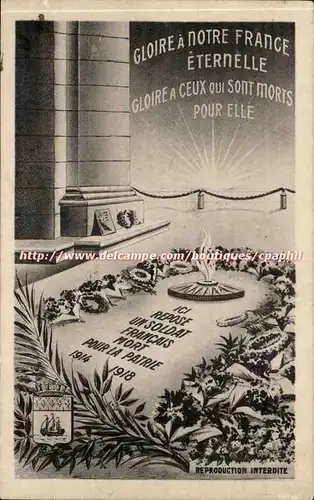 Ansichtskarte AK Gloire a notre France eternelle Soldat francais inconnu 1914 1918 Militaria