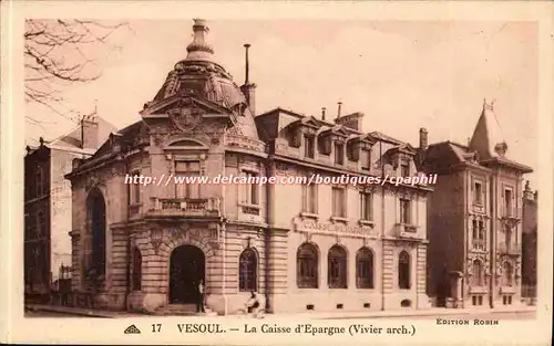 Vesoul - la Caisse d&#39Epargne Vivier - Cartes postales