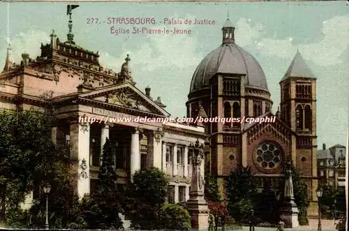 Strasbourg - Strassburg - Palais de Justice - Eglise St Pierre le Jeune - Ansichtskarte AK