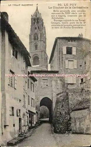 Le Puy - Le Clocher de la Cathedrale - Ansichtskarte AK