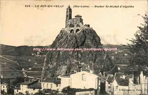 Le Puy - Rocher St Michel d'Aiguilhe - Cartes postales