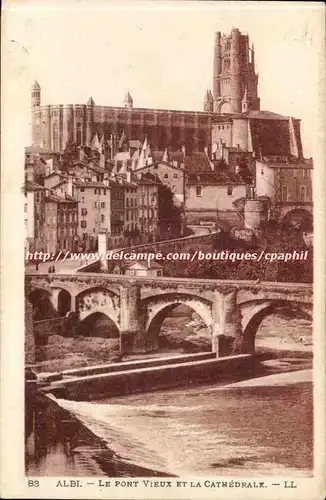 Albi - Le Pont Vieux et la Cathedrale - Ansichtskarte AK