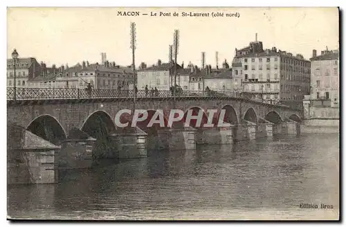 Macon - Le Pont de St Laurent - Ansichtskarte AK