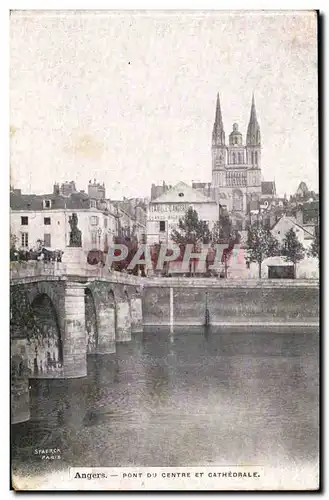 Angers - Pont du Centre et Cathedrale - Ansichtskarte AK