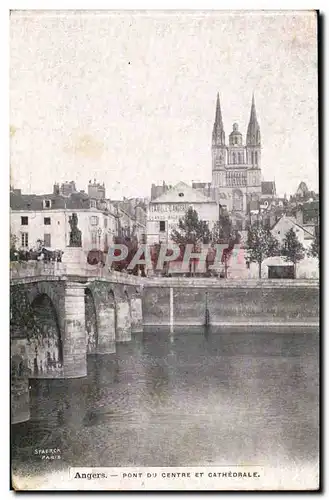 Angers - Pont du Centre et Cathedrale - Cartes postales