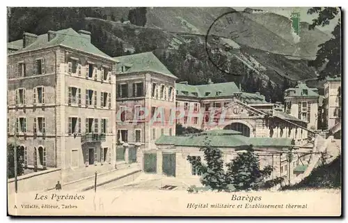 Bareges Cartes postales Hopital militaire et etablissement thermal