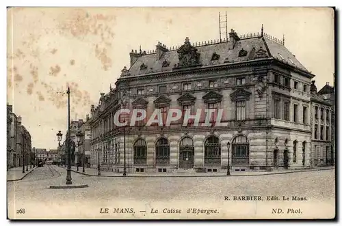 Le Mans - La Caisse Espargne - Cartes postales