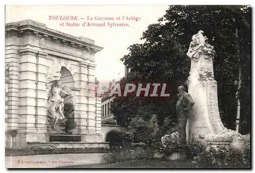 Toulouse Cartes postales La Garonne et l&#39Ariege et statue d&#39aRmand Sylvestre