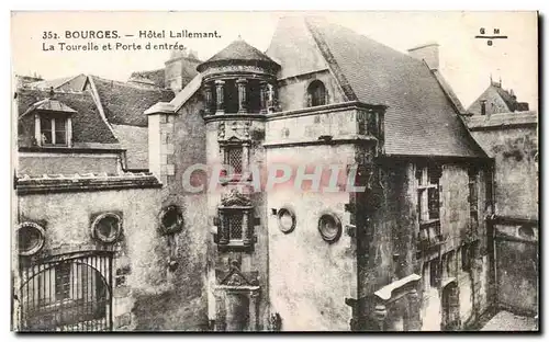 Bourges Cartes postales Hotel Lallemant La tourelle et porte d'entree