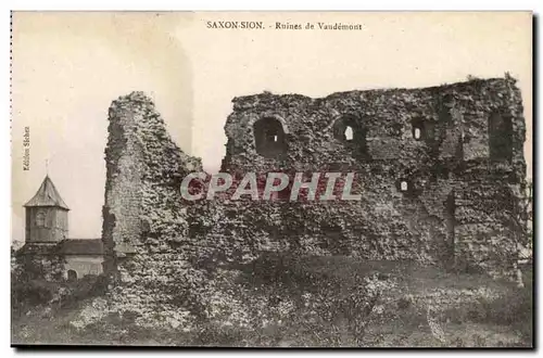 Saxon Sion Ansichtskarte AK Ruines de Vaudemont