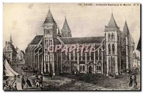 Tours Cartes postales Ancienne basilique St Martin