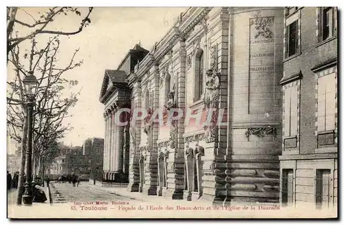 Toulouse Cartes postales Facade de l&#39ecole des Beaux arts et de l&#39eglise de la Daurade