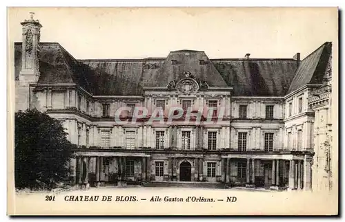 Blois Cartes postales Aile Gaston d&#39Orleans