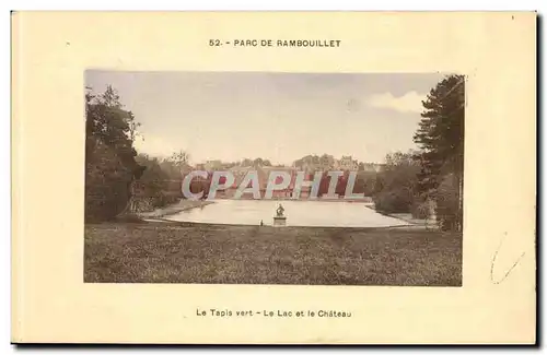 Parc de Rambouillet Ansichtskarte AK Le tapis vert Le lac et le chateau