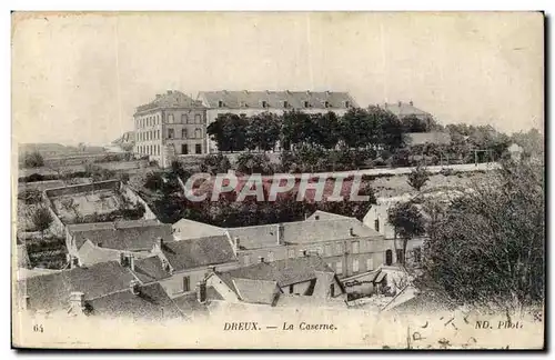 Dreux Cartes postales La caserne