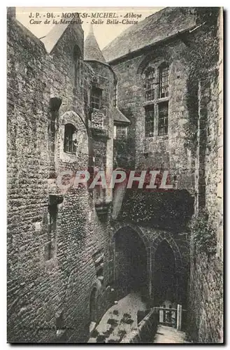 Mont Saint Michel Ansichtskarte AK Abbaye Cour de la Merveille Salle Belle Chaise