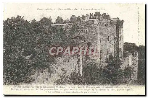 REPRODUCTION Curiosites et merveilles de l'Alsace Lorraine Hohkoeinigsbourg pres Schlettstadt
