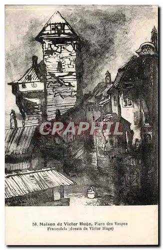 Ansichtskarte AK Maison de Victor Hugo Place des Vosges Place des Vosges Frauenfels (dessin de Hugo)