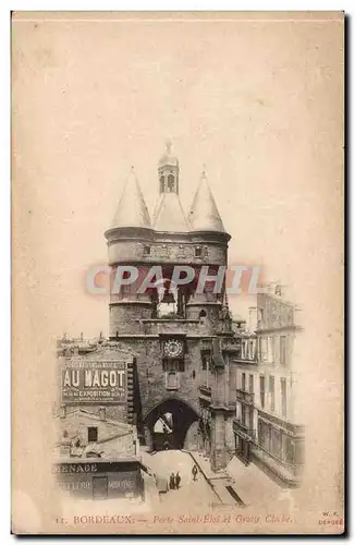 Bordeaux Cartes postales Porte Saint Eloi et grosse cloche