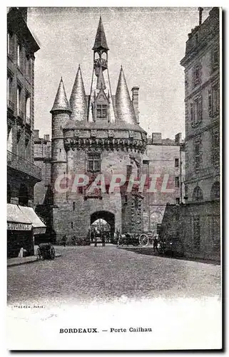 Bordeaux Ansichtskarte AK Porte CAilhau