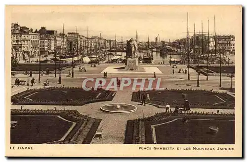 Le Havre Ansichtskarte AK Place Gambetta et les nouveaux jardins