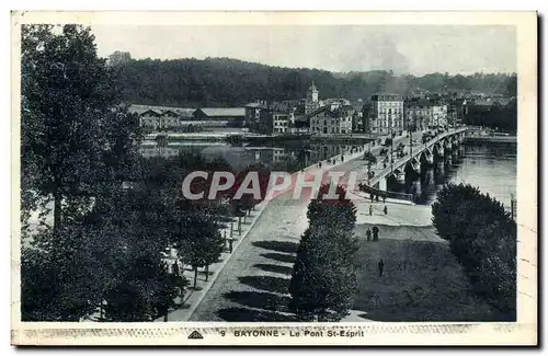 Bayonne Cartes postales Le pont St Esprit (manufacture d&#39espadrilles)