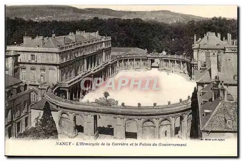 Nancy Cartes postales l&#39hemicycle de la carriere et le palais du gouvernement