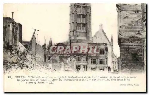 Guerre de 1914 1915 Arras Ansichtskarte AK Apres le bombardement octobre rue St Gery