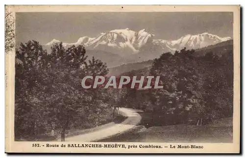 Ansichtskarte AK Route de Sallanches Megeve pres combloix Le Mont Blanc