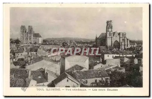 Toul illustre Cartes postales Vue generale Les deux eglises