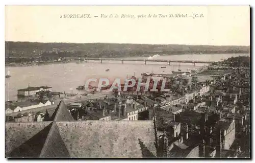 Bordeaux Cartes postales Vue de la Rivieze prise de la Tour St Michel