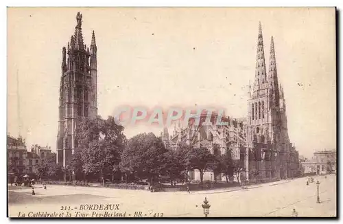 Bordeaux Cartes postales La cathedrale et la Tour Pey Berland