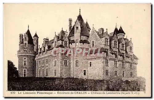 Limousin Cartes postales Environs de Chalus Chateau de Lambertie (facade Sud Ouest)