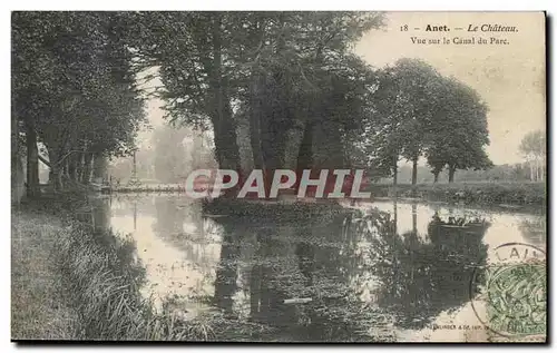 Anet Cartes postales Le chateau Veus ur le canal du parc