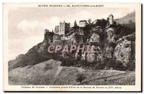 Ansichtskarte AK Chateau de Miolans Ancienne prison d&#39etat de la Maison de SAvoie au 16eme