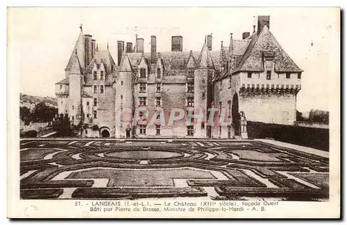 Langeais - Le chateau XIII siecle facade ouest Bati par Pierre de Brosse - Cartes postales
