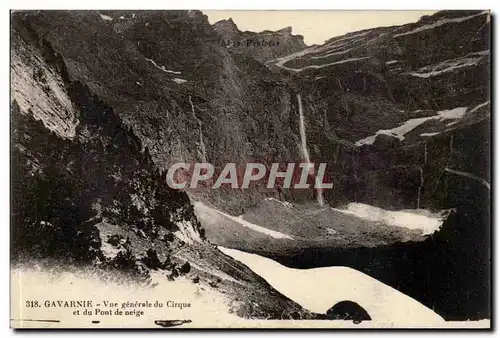 Gavarnie - Vue Generale du Cirque et du Pont du Neige - Ansichtskarte AK