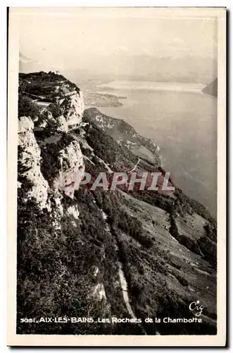 Aix les Bains - Ls Rochers de la Chambotte - Ansichtskarte AK