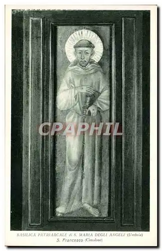 iaie - Italy - Umbria - Basilica Patriarcale di S maria Degli Angeli - S Francesco Cimabue - Cartes postales