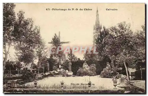 Pelerinage de Notre Dame du Chene - Calvaire Ansichtskarte AK