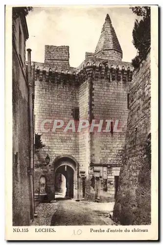 Loches - D&#39Entree du Chataeu Le Porche - Cartes postales