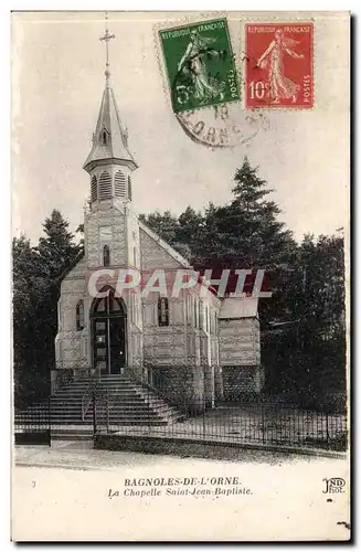 Bagnoles de l'orne Cartes postales La chapelle Saint Jean Baptiste