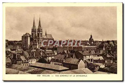 Moulins Cartes postales Vue generale et la cathedrale