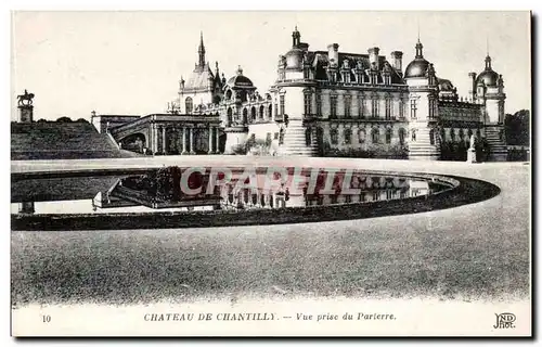 Chantilly Cartes postales Le chateau Vue prise du parterre