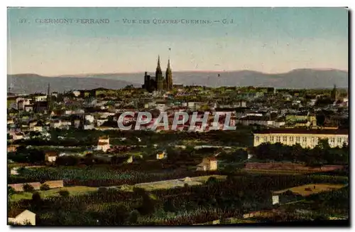 Clermont Ferrand Ansichtskarte AK Vue des quatre Chemins