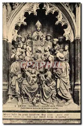 Amiens Cartes postales La cathedrale Histoire de St Firmin Saint Sauve exhorte le peuple a prier