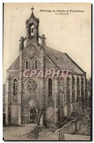 Cartes postales Pelerinage du calvaire de Pontchateau LA chapelle